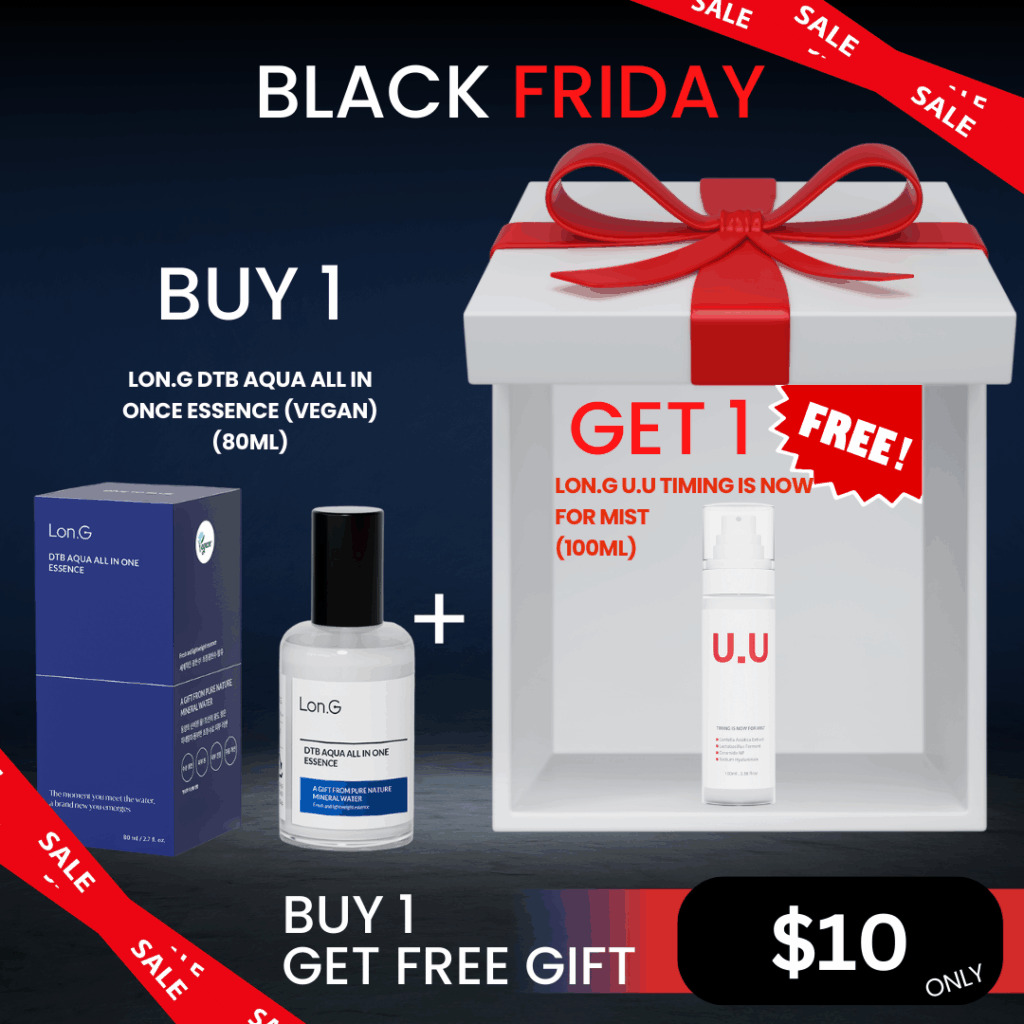 Buy 1 Lon.G DTB Aqua All In One Essence (Vegan) (80ml) + Free Lon.G Propeace U.U Timing is now for mist (100ml)_Black Friday Sale Login or register to access special pricing Buy 1 Lon.G DTB Aqua All In One Essence (Vegan) (80ml) + Free Lon.G Propeace U.U Timing is now for mist (100ml) Buy 1 Lon.G DTB Aqua All In One Essence (Vegan) (80ml) Contains the purity of the east sea (52% of Deep sea mineral water). All in one essence (toner+emulsion+Essence at once!). Moisture Up! #brightening #antiwrinkle #allskintype Free 1ea Lon.G Propeace U.U Timing is now for mist 100ml Golden formula for skin barrier hydration, safely spray with travel-size U.U Mist! Centella Asiatica Extrac Lactobacillus Ferment Ceramide NP Sodium Hyaluronate