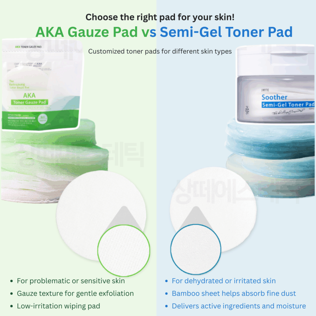 Dr.SANTE AKA Toner Pad (200 Pads) Option 1 . Dr. Sante AKA Toner Pad (200 Pads) Option 2. Dr. Sante AKA Toner Pad (200 Pads) + Dr. Sante Artemisia AKA Toner (200ml) Dr. Sante Vegan Pad for Problematic Skin! Gentle on skin, powerful in delivery — soothes irritation while boosting absorption. VEGAN PAD – Made with an optimal blend of 50% cotton + 50% Tencel, it provides a fresh, non-irritating touch even for sensitive skin. Who is this pad recommended for? Those looking for a vegan pad specifically for troubled skin Those with sensitive skin who need a low-irritation wiping pad Those needing gentle exfoliation with a gauze-textured pad Those who prefer an extra-large 8cm pad for wide-area care Tip: Use Artemisia Aka Toner together with the Aka Toner Gauze Pad — the more you use them together, the greater the synergy!