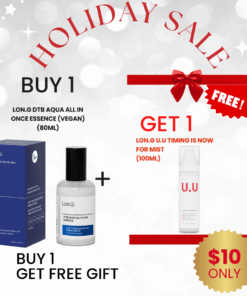 Buy 1 Lon.G DTB Aqua All In One Essence (Vegan) (80ml) + Free Lon.G Propeace U.U Timing is now for mist (100ml)_Black Friday Sale Login or register to access special pricing Buy 1 Lon.G DTB Aqua All In One Essence (Vegan) (80ml) + Free Lon.G Propeace U.U Timing is now for mist (100ml) Buy 1 Lon.G DTB Aqua All In One Essence (Vegan) (80ml) Contains the purity of the east sea (52% of Deep sea mineral water). All in one essence (toner+emulsion+Essence at once!). Moisture Up!  #brightening #antiwrinkle #allskintype Free 1ea Lon.G Propeace U.U Timing is now for mist 100ml Golden formula for skin barrier hydration, safely spray with travel-size U.U Mist! Centella Asiatica Extrac Lactobacillus Ferment Ceramide NP Sodium Hyaluronate