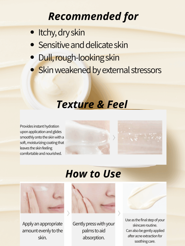 Rebloom Luxury Hasten Skin Repair Cream (100g) Rebloom Luxury Hasten Skin Repair Cream is a nourishing, skin-soothing cream formulated with natural plant-derived extracts to care for dry, weakened skin. Centella Asiatica and its active components help calm, soften, and support the skin barrier, leaving skin balanced, comfortable, and healthy-looking. Key Benefits Helps strengthen the skin’s natural protective barrier Contains a standardized amount of Centella Asiatica extract Formulated with naturally derived ingredients for firm, resilient skin Recommended For Skin Types Dry skin Sensitive or delicate skin Rough, dull, and dehydrated skin Weakened or stressed skin Post-treatment care after extraction, laser treatments, chemical peels, or microneedling Features & Highlights Gentle Balance Care Cream Mild yet effective formula designed for daily skin comfort Triple Skin-Protecting Ingredients Formulated with Ceramide NP, Allantoin, and Dipotassium Glycyrrhizate to help protect and soothe the skin Centella Asiatica Extract Contains a standardized amount to support skin calming and repair Brightening & Anti-Wrinkle Dual Functional Formula Powered by Niacinamide and Adenosine Rich in Natural Ingredients Generously infused with premium botanical extracts including: Gold Powder, Borage Seed Oil, Wheat Sprout Extract, Soybean Extract, Sophora Japonica Extract, Broccoli Sprout Extract, Magnolia Sprout Extract, and Green Tea Extract Rebloom Luxury Hasten Skin Repair Cream (100g) Water, Butylene Glycol, Glycerin, Beta-Glucan, C14-22 Alcohols, C12-20 Alkyl Glucoside, Grape Seed Oil, Squalane, Caprylic/Capric Triglyceride, Niacinamide, Beeswax, 1,2-Hexanediol, Centella Asiatica Extract, Gold Powder, Borage Seed Oil, Wheat Sprout Extract, Broccoli Sprout Extract, Soybean Sprout Extract, Clove Sprout Extract, Sophora Japonica Sprout Extract, Magnolia Sprout Extract, Green Tea Extract, Tocopheryl Acetate, Allantoin, Dipotassium Glycyrrhizate, Panthenol, Ceramide NP, Asiaticoside, Asiatic Acid, Madecassic Acid, Sodium Hyaluronate, Dimethicone, Polysorbate 60, Sorbitan Stearate, Polyacrylate-13, Polyisobutene, Polysorbate 20, Arginine, Carbomer, Adenosine, Fragrance